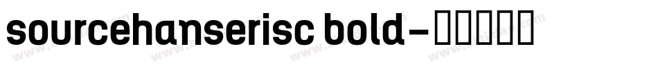 sourcehanserisc bold字体转换
